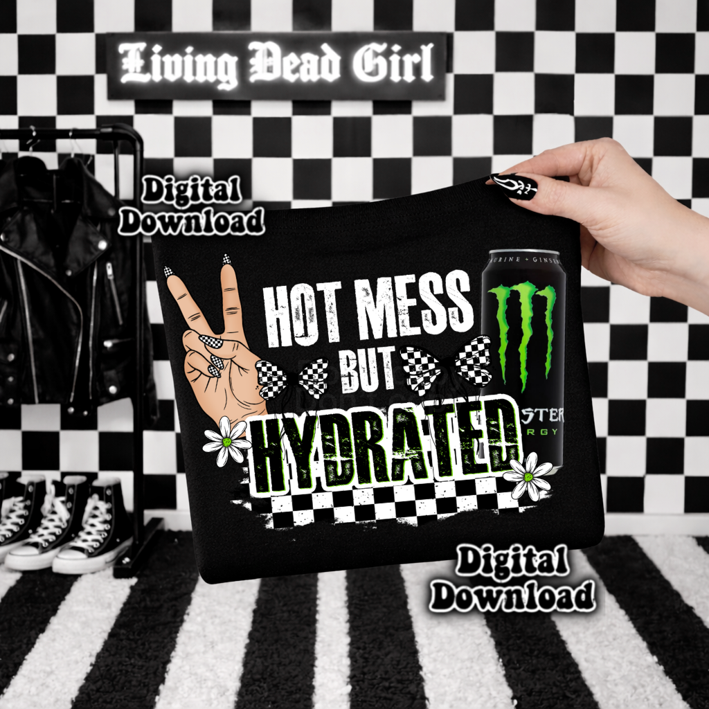 Digital Download ONLY!! - Tshirt PNG Hot mess but hydrated Green M